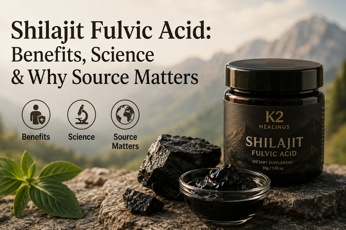 Shilajit Fulvic Acid: What It Is, What It Does, and Why Source Matters K2 Shilajit - World's Finest Shilajit